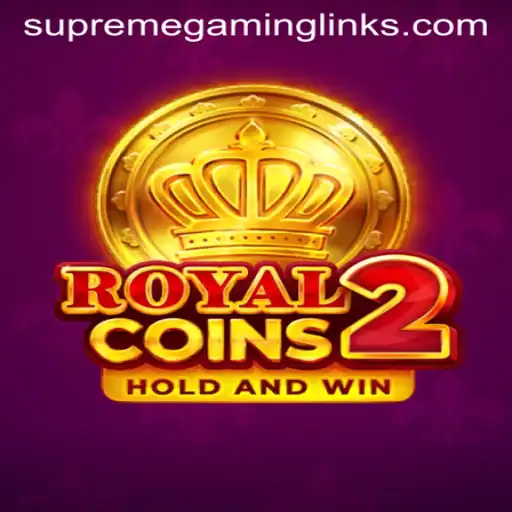 Experience the Thrilling World of RoyalCoins2 with SUPREMEGAMING