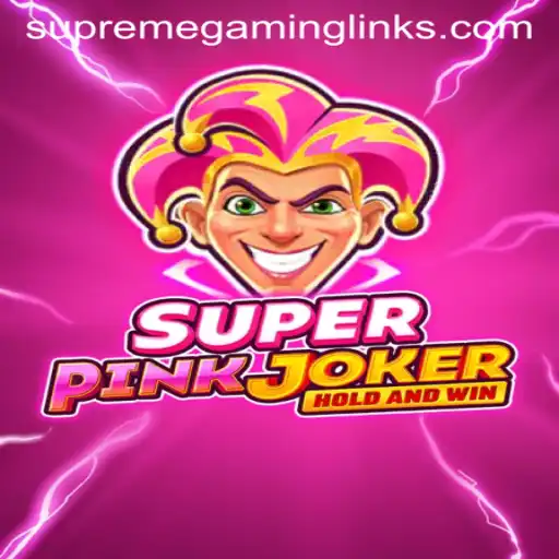 Discover the Thrilling World of SuperPinkJoker with SUPREMEGAMING